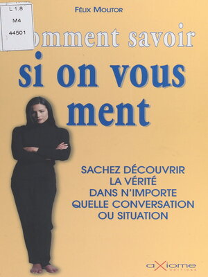 cover image of Comment savoir si on vous ment